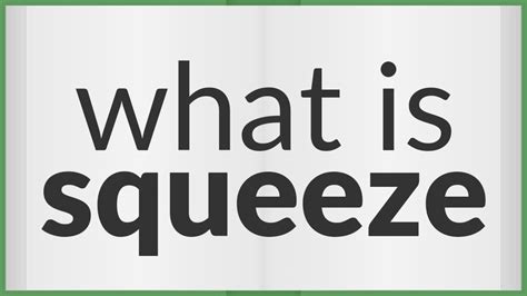 squeeze traduction|harvey's squeeze meaning.